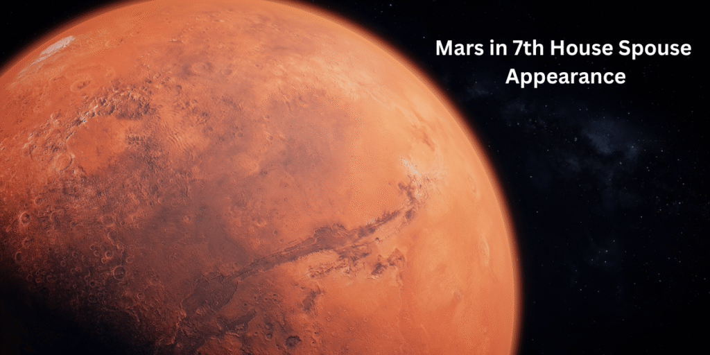 Mars in 7th House Spouse Appearance